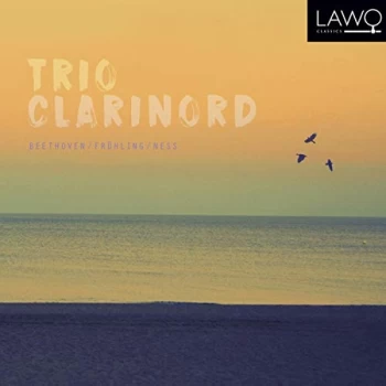 Image of Trio ClariNord - Trio ClariNord: Beethoven/Frühling/Ness CD