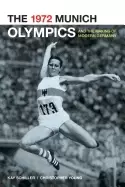 Image of 1972 munich olympics and the making of modern germany 42