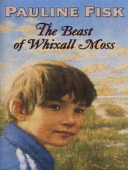 Image of The Beast of Whixall Moss by Pauline Fisk Hardback