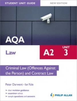 Image of Aqa A2 Law. Unit 3 Criminal Law offences against the Person and Contract Law by Ian Yule Paperback