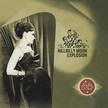 image of Hillbilly Moon Explosion,The - Buy Beg Or Steal CD