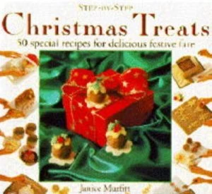 Image of Step by Step Xmas Treats Hardback
