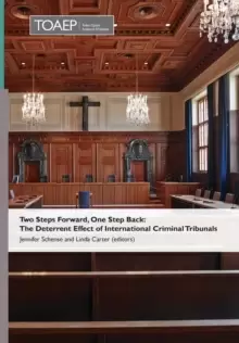 Image of Two Steps Forward, One Step Back : The Deterrent Effect of International Criminal Tribunals