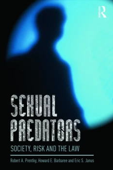 Image of Sexual PredatorsSociety Risk and the Law