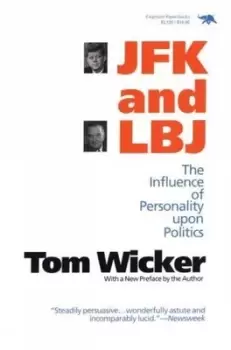 Image of JFK and LBJ by Tom Wicker