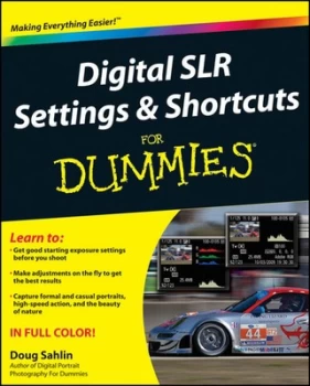 Image of Digital SLR settings & shortcuts for dummies by Doug Sahlin