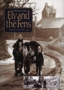 Image of Memory Lane Ely and the Fens by Michael J Petty and Cambridge Evening News Hardback