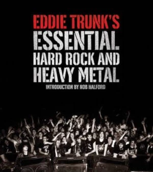 Image of Eddie Trunks Essential Hard Rock and Heavy Metal by Eddie Trunk Book