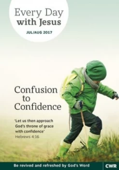 Image of Every Day with Jesus. July/aug 2017 Confusion to Confidence by Selwyn Hughes Book