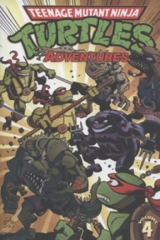 Image of Teenage Mutant Ninja Turtles Adventures. Volume 4 by Dean Clarrain Paperback