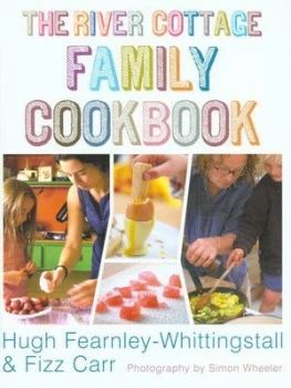 Image of The River Cottage Family Cookbook by Hugh Fearnley-Whittingstall Hardback