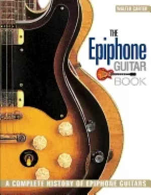 Image of epiPhone guitar book a complete history of epiPhone guitars