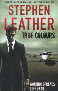 Image of True Colours by Stephen Leather Paperback