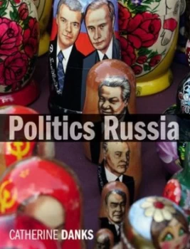 Image of Politics Russia by Catherine Danks Paperback