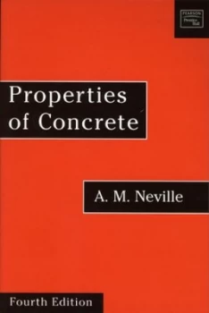 Image of Properties of Concrete by A. M. Neville Paperback
