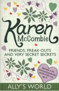 Image of Friends Freak-Outs and Very Secret Secrets by Karen Mccombie Paperback