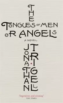 Image of The tongues of men or angels - Jonathan Trigell - Paperback - Used