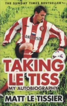 Image of Taking Le Tiss by Matt Le Tissier Paperback