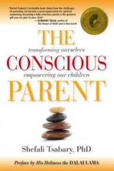 Image of The Conscious Parent by Shefali Tsabary Paperback