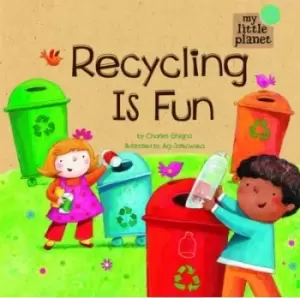 Image of Recycling is Fun (My Little Planet) by Charles Chigna