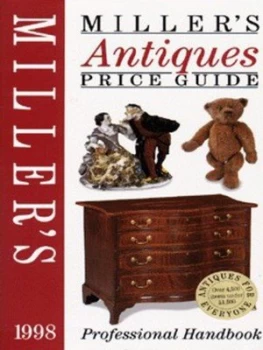 Image of Millers Antiques Price Guide. Vol. 19 1998 by Judith Miller and Elizabeth Norfolk Hardback