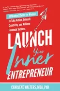 Image of launch your inner entrepreneur 10 mindset shifts For Her to take action
