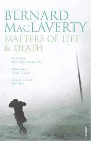 Image of Matters of life & death by Bernard MacLaverty