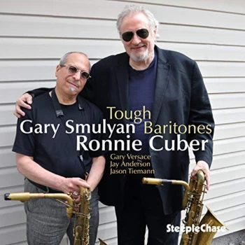 Image of Ronnie Cuber & Gary Smulyan - Tough Baritones CD
