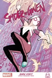 Image of Spider-gwen: Gwen Stacy