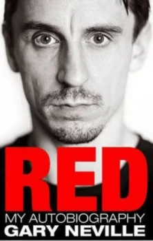 Image of Red My Autobiography by Gary Neville Book