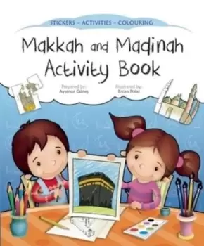 Image of Makkah and Madinah Activity Book - Aysenur Gunes - Paperback - Used