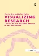Image of visualizing research a guide to the research process in art and design
