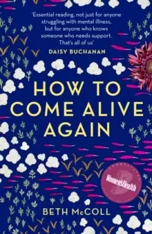 Image of How to Come Alive Again