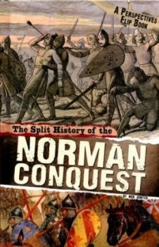 Image of The split history of the Norman Conquest by Nick Hunter