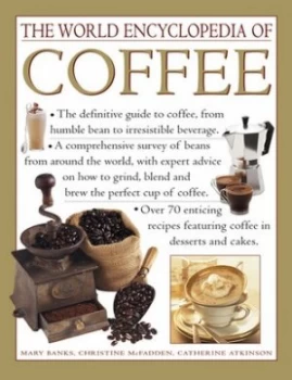 Image of The World Encyclopedia of Coffee by Mary Banks Hardback