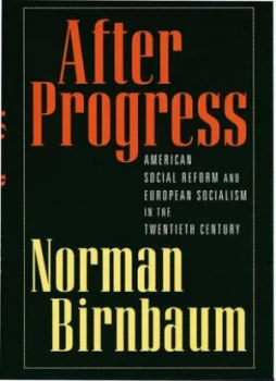 Image of After Progress by Norman Birnbaum Book