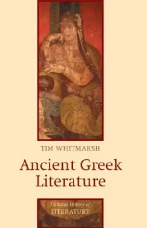 Image of Ancient Greek literature by Tim Whitmarsh