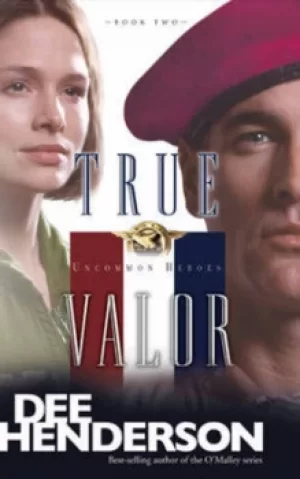 Image of True Valor by Dee Henderson