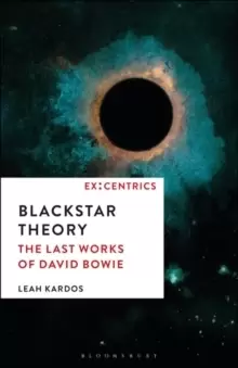 Image of Blackstar Theory : The Last Works of David Bowie