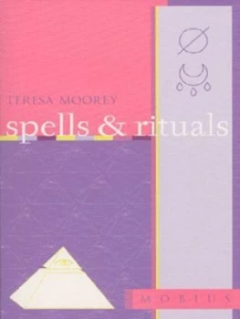 Image of Spells and Rituals by Teresa Moorey Paperback
