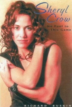 Image of Sheryl Crow by Richard Buskin Paperback