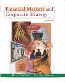 Image of Financial Markets and Corporate Strategy by Mark Grinblatt Hardback