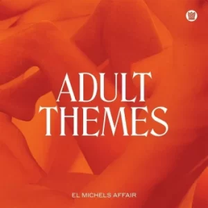 image of El Michels Affair &lrm;- Adult Themes CD