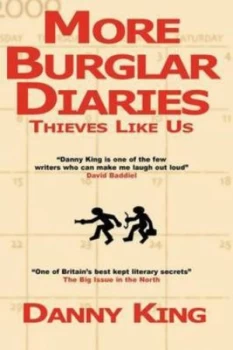 Image of More Burglar Diaries by Danny King Paperback