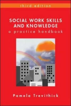 Image of Social Work Skills and Knowledge by Pamela Trevithick Paperback