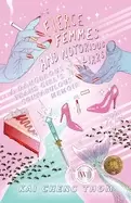 Image of fierce femmes and notorious liars a dangerous trans girls confabulous memoi