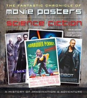 Image of The Fantastic Chronicle of Movie Posters by Dave Golder Hardback
