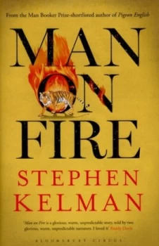 Image of Man on Fire by Stephen Kelman Hardback