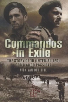 Image of Commandos in Exile by Nicholas Van Der Bijl Hardback
