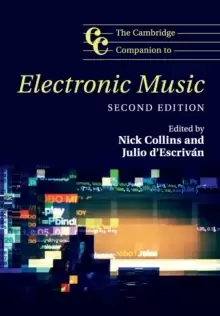 The Cambridge Companion to Electronic Music